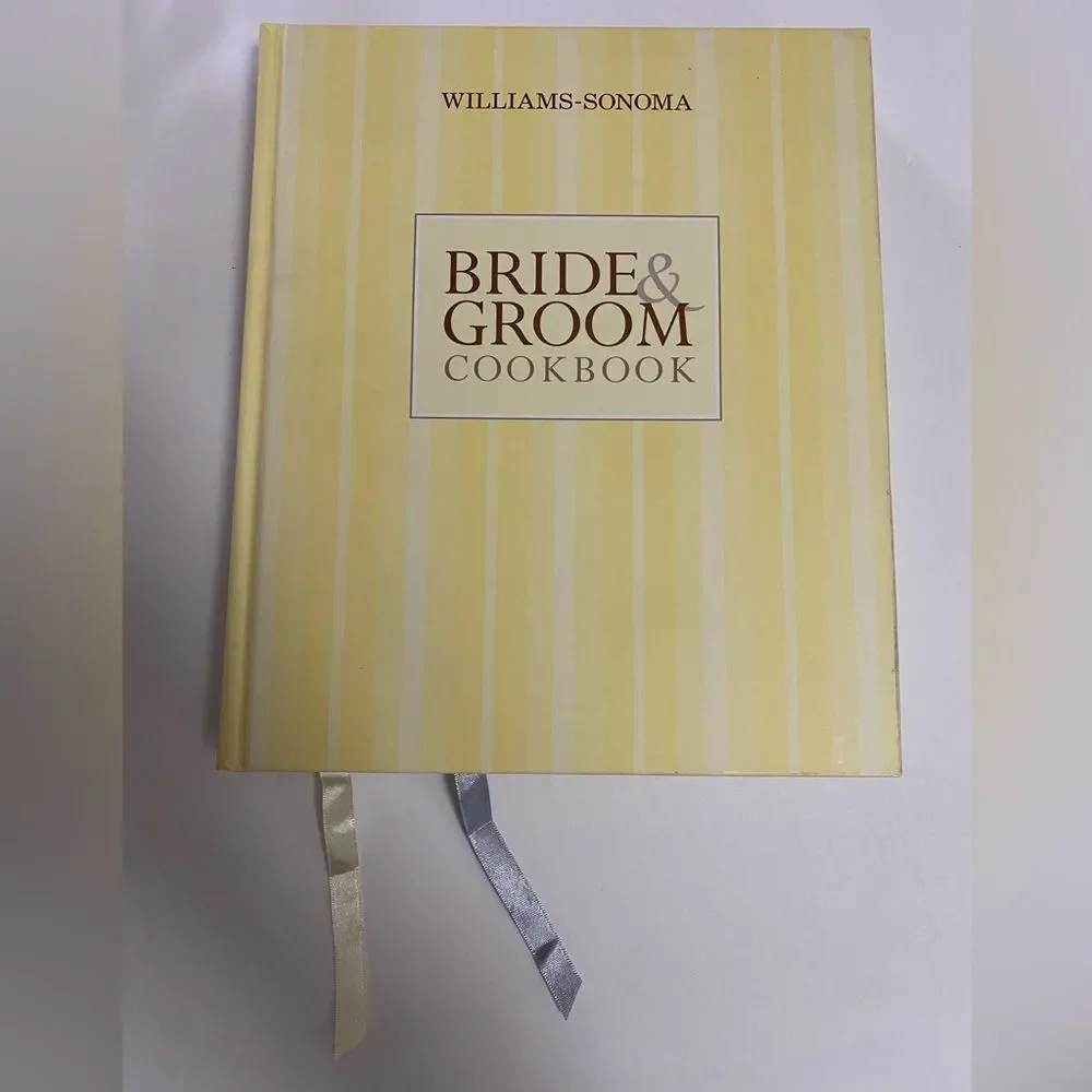 Williams-Sonoma “Bride & Groom” Cookbook – Perfect Wedding or Newlywed Gift